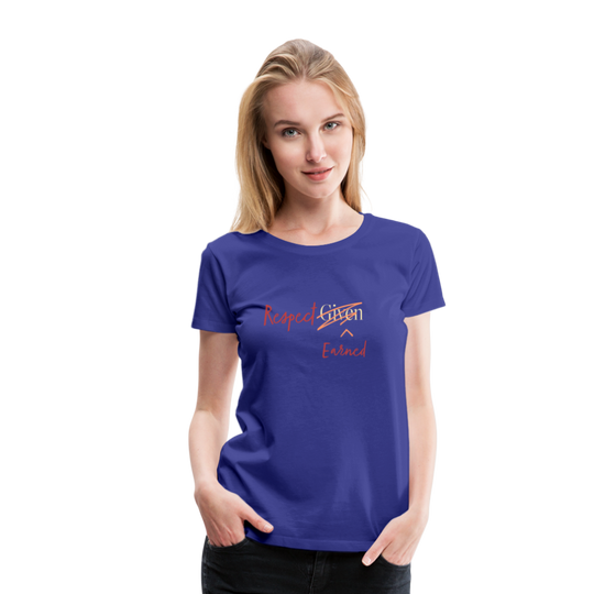 Respected Earned Premium T-Shirt - royal blue