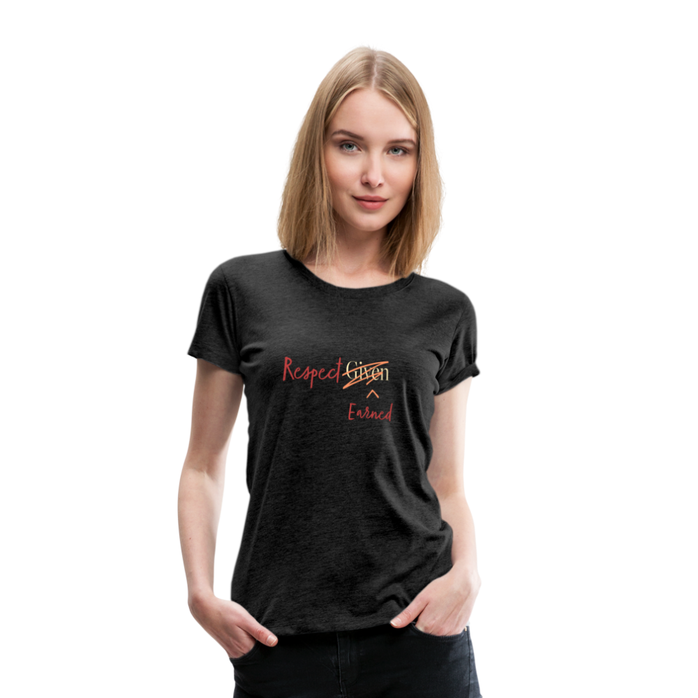 Respected Earned Premium T-Shirt - charcoal gray